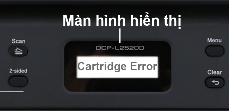 màn hình báo “Cartridge Error” hay “No Toner” sửa máy in brother