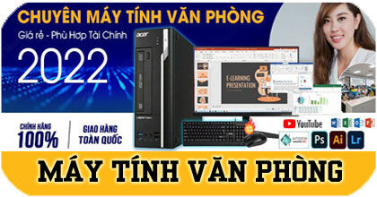May Tinh Van Phong Chinh Hang Gia Re
